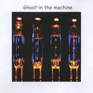 Ghost in the Machine