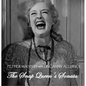 The Snap Queen's Sonata(feat. Uncanny Alliance) (Explicit)