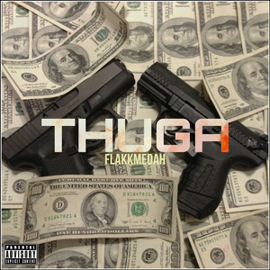 Thuga (Explicit)