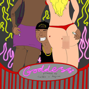 Goddess (feat. Arquime) (Explicit)