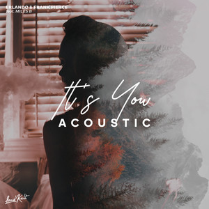 It's You(feat. Miles B.) (Acoustic)