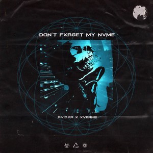 Don't Fxrget My Nvme (Explicit)