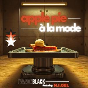 Apple Pie A La Mode (feat. N.I.GEL) (Clean)