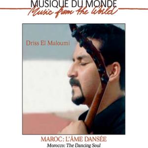 Maroc : l'âme dansée (Musique du monde)