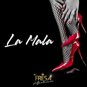 La Mala (Explicit)