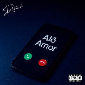 Alô Amor (Explicit)