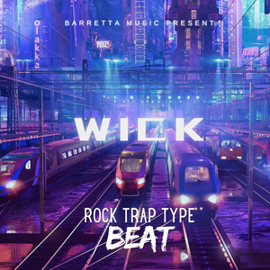 Wick (Rock Trap Type Beat)
