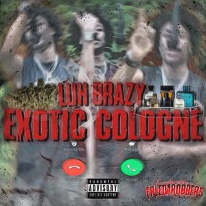 Exotic Cologne (Explicit)