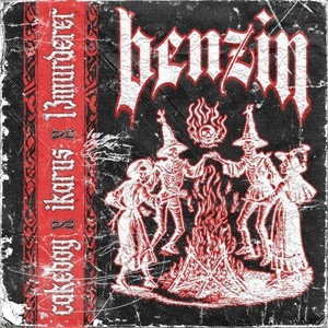 Benzin (Explicit)