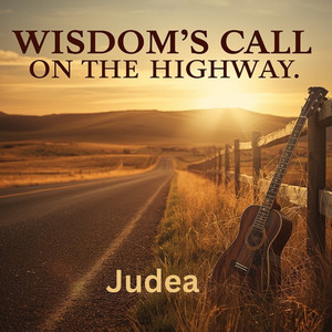 Wisdom’s Call on the Highway