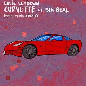 Corvette(feat. Ben Beal & Lazy Tree Records) (Explicit)