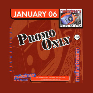 Promo Only Mainstream Radio January 2006