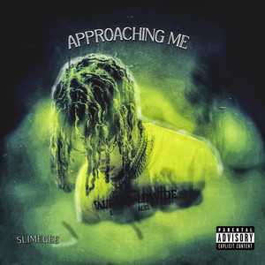 Approaching Me (Explicit)