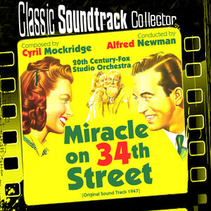 Miracle on 34th Street (Original Soundtrack) [1947]