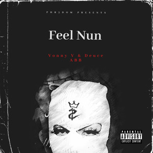 Feel Nun (Explicit)