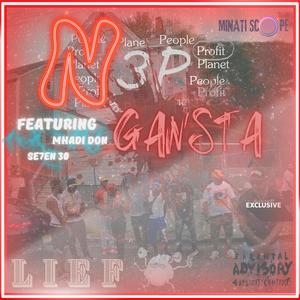 N.3.P GANSTA. (feat. SE7EN30 & MHADI DON) (Explicit)
