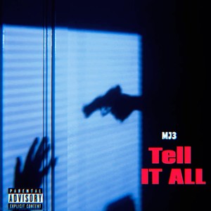 Tell it all (Explicit)