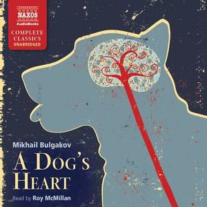 BULGAKOV, M.: Dog's Heart (A) [Unabridged]