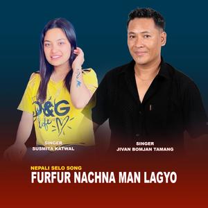 Fur fur nachna man lagyo II Tamang Selo song (feat. Susmita Katwal)