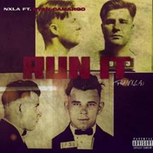 Run It (feat. Ryan Camargo) (Explicit)