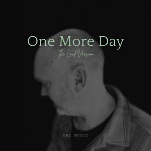 One More Day (The Loud Version)