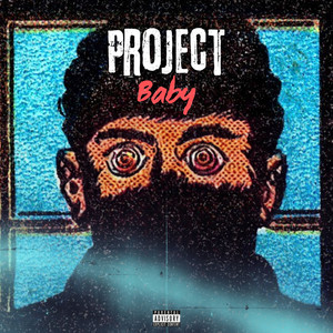 Project Baby (Explicit)