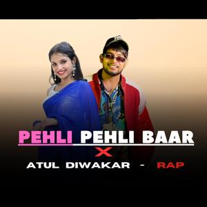 Pehli Pehli Bar X Rap ADBS