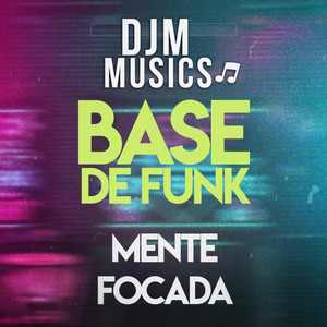 Mente Focada - Base de Funk