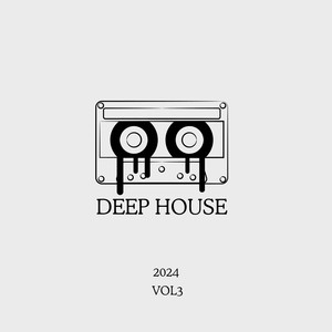 VA - Deep House 2024, Vol. 3