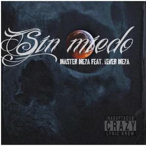 Sin miedo (feat. Lener Meza) [Explicit]