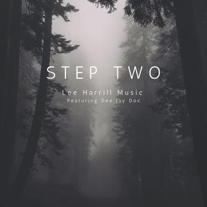 Step Two (feat. Dee Jay Doc) (Explicit)