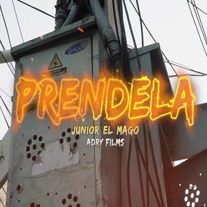 Prendela (feat. Junior El Mago)