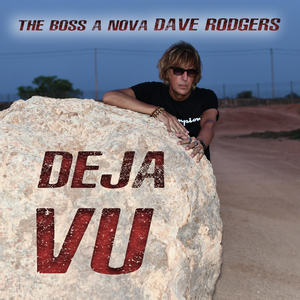 Deja Vu the Boss a Nova