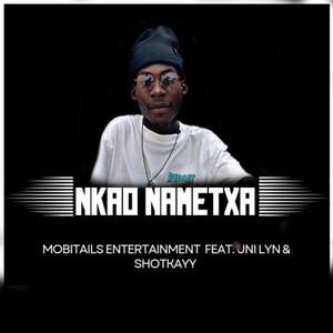 NKAO NAMETXA_OFFICIAL (feat. Unilyn & Shotkayy)