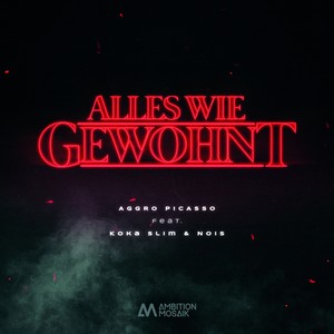 Alles wie gewohnt (Explicit)