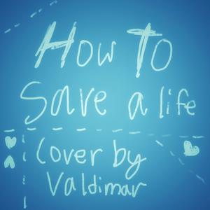 How to save a life