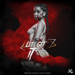 Let's Get It (Explicit)