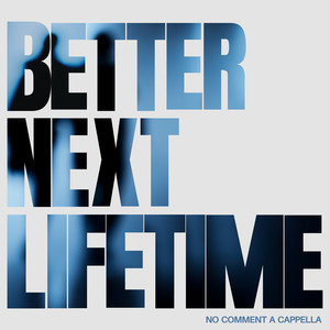 Better Next Lifetime (Explicit)