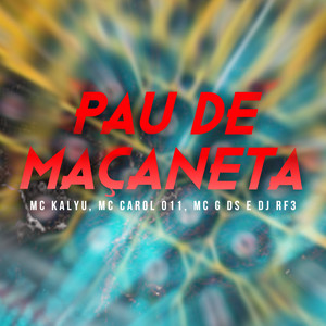 Dj Rf3 - PAU DE MAÇANETA (Explicit)