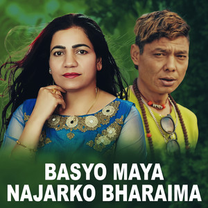 Basyo Maya Najarko Bharaima