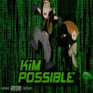 Kim Possible (feat. LOM Lo) [Explicit]