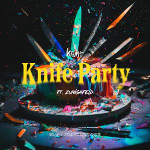 Knife Party (feat. Zunigafeid)