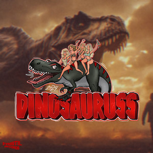 Dinosauruss 2024 (Explicit)