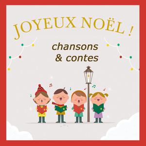 Joyeux Noël ! (Chansons & Contes)