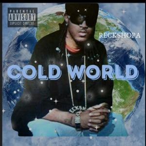 CoLd WoRLd (Explicit)