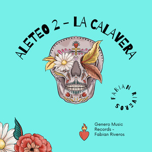 Aleteo 2 - la Calavera (Explicit)