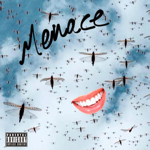 Menace (Explicit)