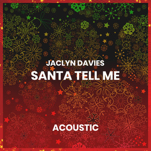 Santa Tell Me (Acoustic)