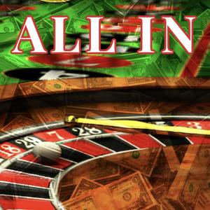 ALL IN (Explicit)