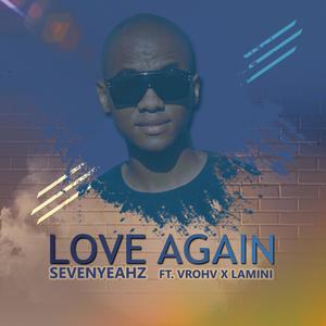 Love Again (feat. Aroha & Lamini)